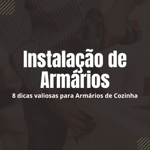 Leia mais sobre o artigo Instalação de Armários de Cozinha: 8 dicas valiosas