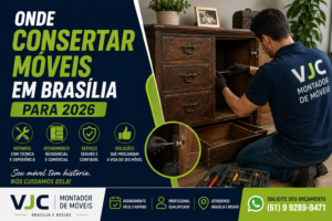 Onde consertar móveis em Brasília para 2026