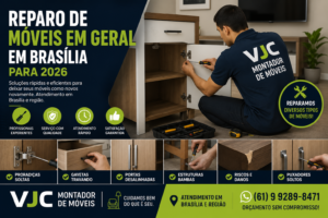 Reparo de móveis em geral em Brasília para 2026