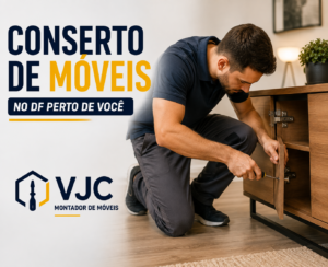 Conserto de Móveis no DF perto de você em 2026!