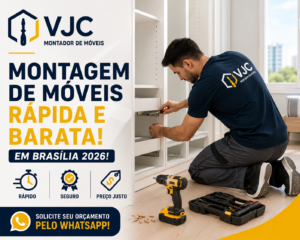 Montagem de Móveis Rápida e Barata em Brasília 2026!